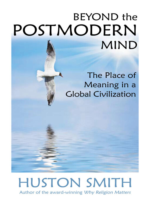 Title details for Beyond the Postmodern Mind by Huston Smith - Available